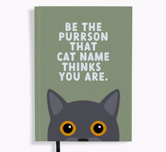 Be The Purrson: Personalized {breedFullName} Notebook